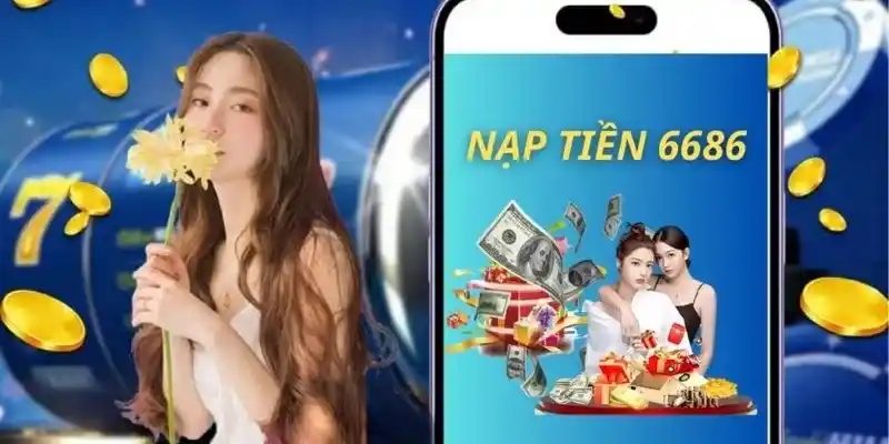 Lưu ý cần biết khi tham gia nạp tiền 6686