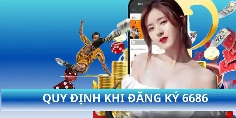 Quy định cần biết trước khi đăng ký tài khoản chơi